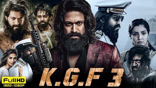 KGF Chapter 3 Full Movie In Hindi  Yash  Prabhas  Srinidhi  Prashanth Neel  HD Review amp Facts [upl. by Ocsisnarf]