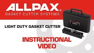 Allpax LightDuty Gasket Cutter Kit Instructional Video [upl. by Northey924]