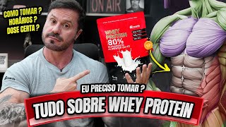 TUDO O QUE VOCÊ PRECISA SABER SOBRE WHEY PROTEIN [upl. by Anileh746]