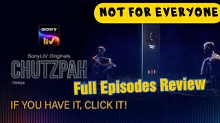 Chutzpah  All Episodes Review  Chutzpah All Episodes  Chutzpah Review  Sony LIV [upl. by Jezreel]