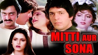 Mitti Aur Sona Full Movie  Chunky Pandey Hindi Action Movie  Neelam  Bollywood Action Movie [upl. by Eenwahs753]