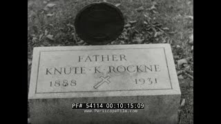 THE KNUTE ROCKNE STORY 1920s NOTRE DAME UNIVERSITY FOOTBALL DOCUMENTARY 54114 [upl. by Eenwahs]