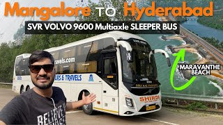 Mangalore to Hyderabad Bus Journey in SVR VOLVO 9600 Multiaxle Sleeper  via Maravanthe Beach [upl. by Ettennad876]