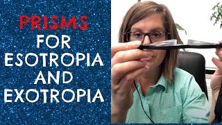 How Prisms Help With Esotropia and Exotropia [upl. by Acirederf]