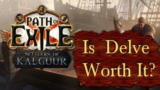 Is Delve Worth It Delving Test  Path of Exile Settles of Kalguur PoE 325 English [upl. by Haberman]