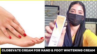 Clobevate Cream for Hand amp Foot Whitening cream  Prebridal skin care routine [upl. by Lemraj]