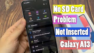 No SD Card Problem Solved  Not Inserted  Samsung Galaxy A13 [upl. by Uzzial]