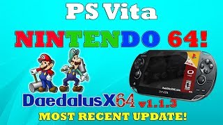 PS Vita NINTENDO 64 DaedalusX64 Version 113 THE MOST RECENT UPDATE [upl. by Hayimas567]