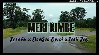 Jarahn ft BeeGee Bwoy amp Tatii JayBee Gee Records  Meri Kimbe Official Music Audio [upl. by Fitzsimmons]