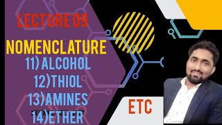 NOMENCLATURE09 ALCOHOL THIOL AMINES ETHER [upl. by Matuag]