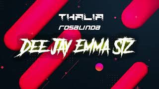 Thalia  Rosalinda Remix Dee Jay Emma Stz [upl. by Catherin]