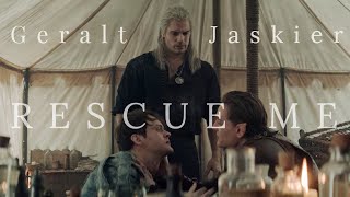 Geralt amp Jaskier  Rescue Me [upl. by Anahsek]