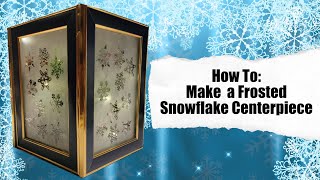 Winter Decor DIY  Frosted Snowflake Centerpiece [upl. by Beller989]