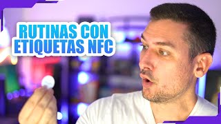 Etiquetas NFC para CONTROLAR tu hogar inteligente [upl. by Naot926]