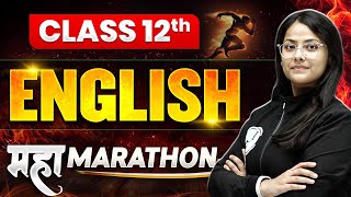 Class 12th English Maha Marathon 🔥 for Board Exam 2024 [upl. by Ailil]