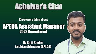 Achievers Chat Assistant Manager of APEDA Rajit Baghel Reveals Everything You Need To Know apeda [upl. by Mireielle]