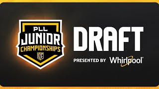 2024 PLL Junior Championships Draft [upl. by Sillaw210]