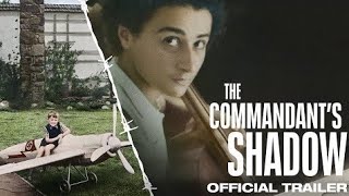 The Commandant’s Shadow  Official Trailer [upl. by Annoet782]