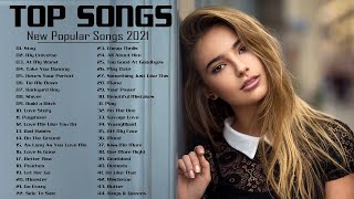 Englische Musik 2021 Neu 🍉 Top Neueste Englische Lieder 2021 Neues Englische Musik 2021 Playlist [upl. by Benzel]