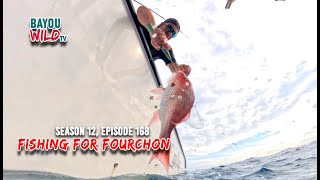 Bayou Wild ep 168 FISHING FOR FOURCHON  Bayou Wild Season 12  Full Episode  OFFSHORE SNAPPER [upl. by Ylluz]