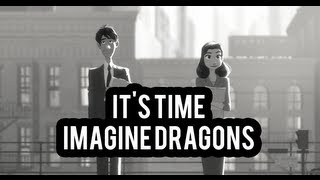 Imagine Dragons  Its Time Subtitulada al Español HD [upl. by Nawd779]