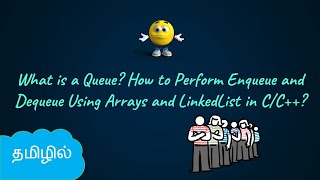 Queue Implementation Using Arrays and LinkedList in CC  Enqueue  Dequeue  DSA in Tamil [upl. by Cissej]