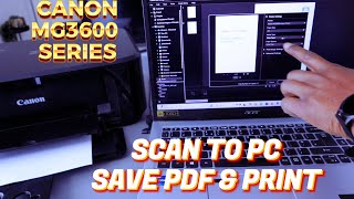 How To Scan With Canon Pixma Mg3600 Series To PC Save PDF and Print Double Sided [upl. by Sharona]