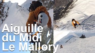 Voie Mallory Porter Aiguille du Midi Chamonix MontBlanc montagne alpinisme [upl. by Finella688]