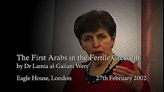 “The First Arabs in the Fertile Crescent” by Dr Lamia alGailani Werr [upl. by Hobey]