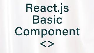 Basic React Component Example [upl. by Haziza]