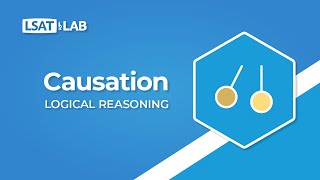 Causation  LSAT Logical Reasoning [upl. by Uird]