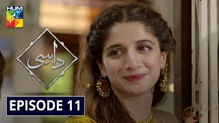 Daasi Episode 11 HUM TV Drama 25 November 2019 [upl. by Naldo]