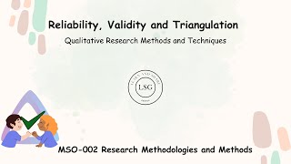 Reliability Validity and Triangulation  Qualitative Research Methods and Techniques  MSO002 [upl. by Adyahs]