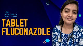 Tablet FLUCONAZOLE  Uses  Side effects Explained  தமிழ்  மருந்தை பற்றி அறிவோம் [upl. by Clancy456]