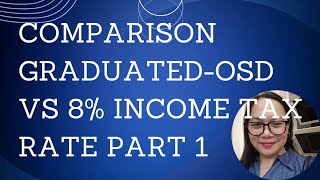 COMPARISON GRADUATEDOSD VS 8 INCOME TAX RATE PART 1 [upl. by Avivah]