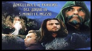 Sorellina e il principe del sogno in 5 minuti e mezzo [upl. by Scales]