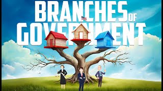 Branches of Government Explained [upl. by Itsur]