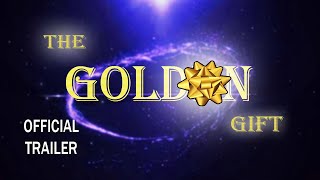 The Golden Gift Trailer Short Film [upl. by Itram]