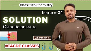 Solution  Osmotic Pressure  chapter 1  lecture 30 [upl. by Hildagard]