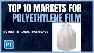 Top 10 Markets for Polyethylene Film Extrusion  2 Institutional Trash Bags [upl. by Teresita]