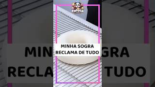 Minha sogra reclama de tudo confeitaria [upl. by Parker512]