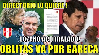 RICARDO GARECA SE REUNIRA CON OBLITAS GARECA QUIERE VOLVER PROBABILIDADES DE CLASIFICAR DE PERU [upl. by Flore]