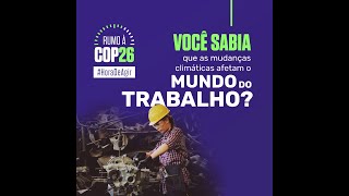 Você sabia que as mudanças climáticas afetam o mundo do trabalho [upl. by Winnick]