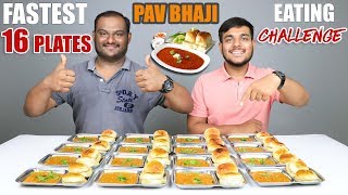 16 PLATES PAV BHAJI EATING CHALLENGE  Pav Bhaji Eating Competition  Food Challenge [upl. by Shantee]