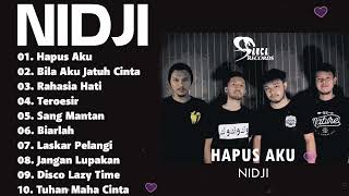 NIDJI Hapus Aku FULL ALBUM NIDJI TERBAIK DAN TERPOPULER 2000AN [upl. by Harlin]