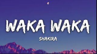 Shakira  Waka Waka Lyrics [upl. by Otreblon821]