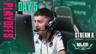 BLAST R6  Montreal Major  Stream A  Day 5 [upl. by Atterys]