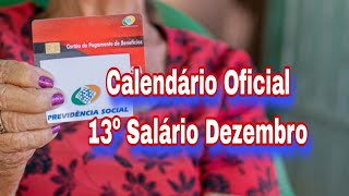 Calendário Oficial do INSS 13º Salário Dezembro [upl. by Lekar]