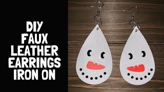 How to Make Faux Leather Earrings With a Cricut Machine  Snowman Earrings [upl. by Prudhoe194]