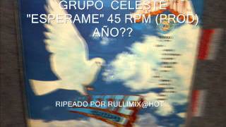 GRUPO CELESTE  ESPERAME [upl. by Lihp105]